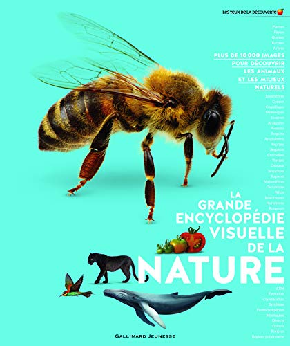 La grande encyclopédie visuelle de la nature von Gallimard Jeunesse