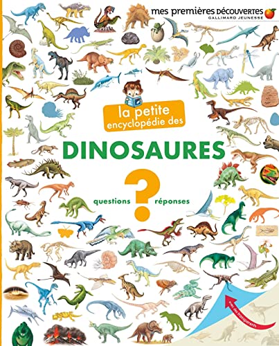 La petite encyclopédie des dinosaures: Questions - réponses von GALLIMARD JEUNE