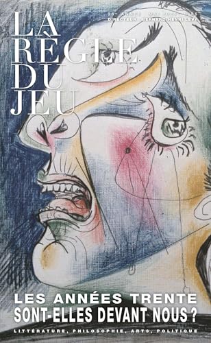 La règle du jeu n 85: Dossier : « Les années 30 sont devant nous » La règle du jeu n 85: Dossier : « Les années 30 sont devant nous » von GRASSET