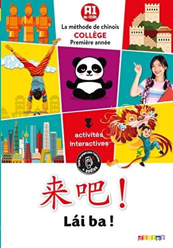 Lai Ba ! 1re année - Chinois Ed.2020 - Livre de l'élève: La méthode de chinois collège première année von Didier