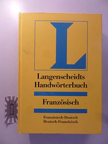 Langenscheidts Handwörterbuch, Französisch Langenscheidts Handwörterbuch, Französisch