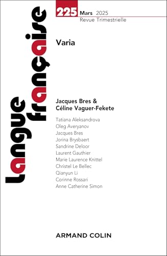 Langue française Nº225 1/2025 Langue française Nº225 1/2025 von ARMAND COLIN