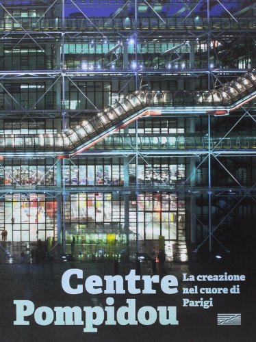 Le Centre Pompidou - La création au coeur de Paris | Italien Le Centre Pompidou - La création au coeur de Paris | Italien