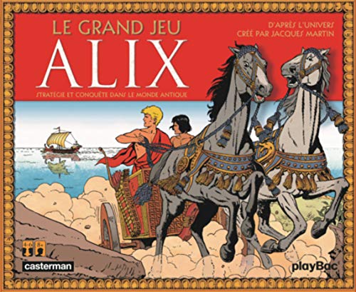 Le Grand Jeu Alix: Stratégie et conquête dans le monde antique von CASTERMAN