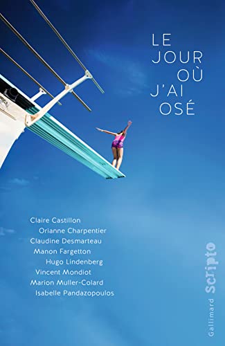 Le Jour où j'ai osé von GALLIMARD JEUNE