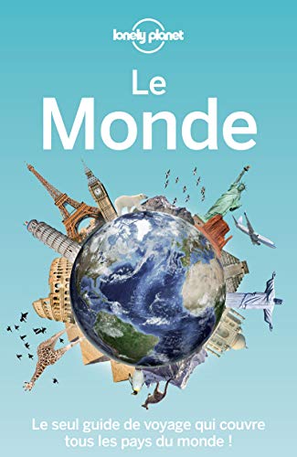 Le Monde 2ed: Le seul guide qui couvre tous les pays du monde ! von Lonely Planet