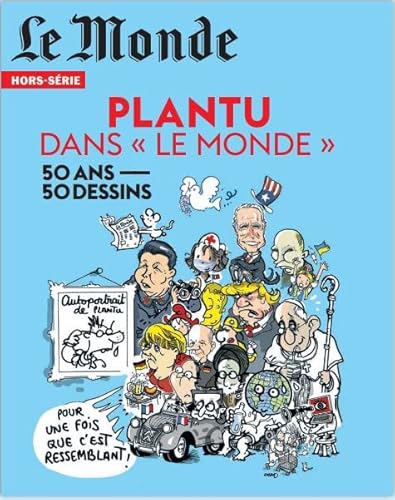 Le Monde HS N°84 : Plantu - oct 2022