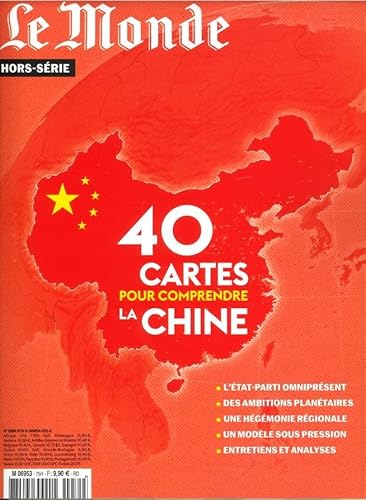 Le Monde HS n°75 - 40 cartes pour comprendre la Chine - Mars 2021