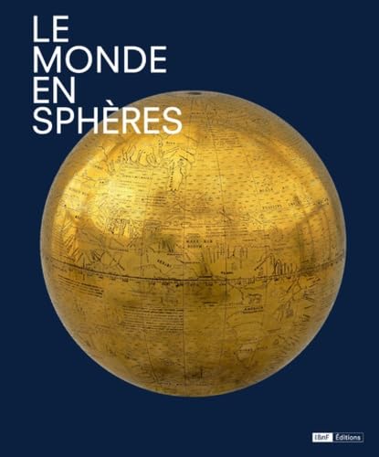 Le Monde en sphères Le Monde en sphères