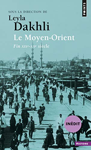 Le Moyen-Orient: (fin XIXe-XXe siècle)