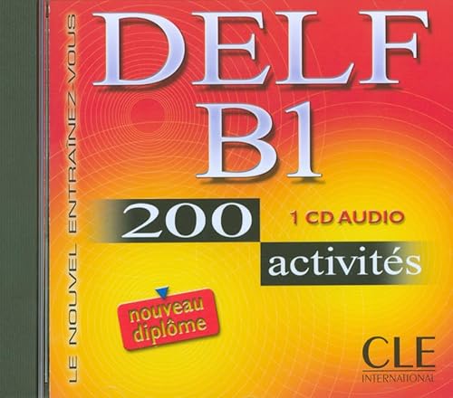 Le Nouvel Entrainez-vous: Nouveau DELF B1 - 200 activites - CD-audio