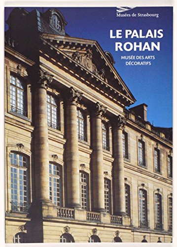 Le Palais Rohan, Musée des arts décoratifs Le Palais Rohan, Musée des arts décoratifs von MAM STRASBOURG