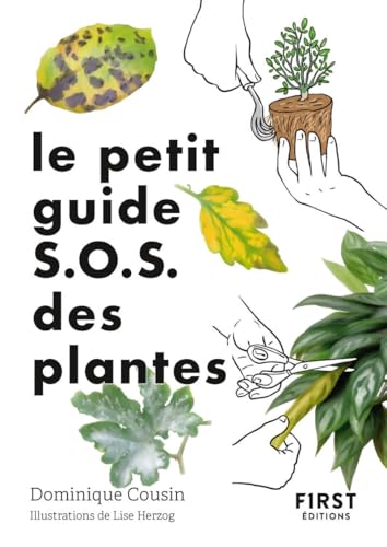 Le Petit guide jardin Sos plantes von FIRST