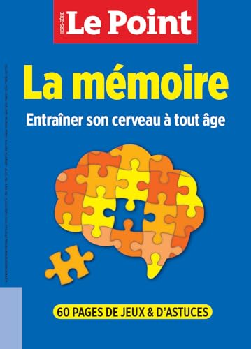 Le Point HS Education N°20 : La mémoire - avril/mai 2024 von LE POINT HORS SERIE