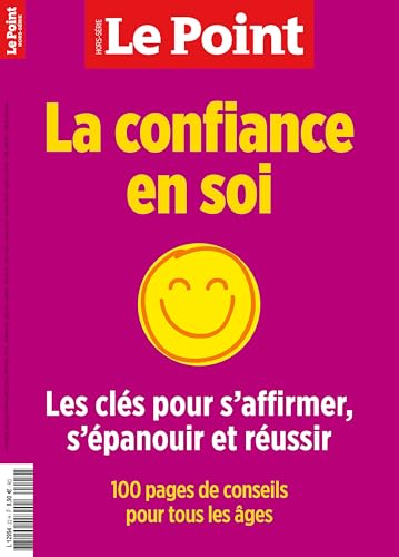 Le Point HS Education n°22 : La confiance en soi - Avril/Mai 2025 (Le Point Education) von LE POINT HORS SERIE