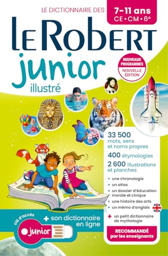 Le Robert Junior Illustre et son dictionnaire en ligne: Ilustrated French Dictionary for Primary School with free access to the online dictionary (Le Robert Scolaire) Le Robert Junior Illustre et son dictionnaire en ligne: Ilustrated French Dictionary for Primary School with free access to the online dictionary (Le Robert Scolaire)