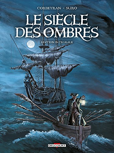 Le Siècle des ombres - Intégrale: La Légende des Stryges von DELCOURT