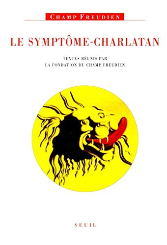 Le Symptôme-charlatan Le Symptôme-charlatan von Seuil