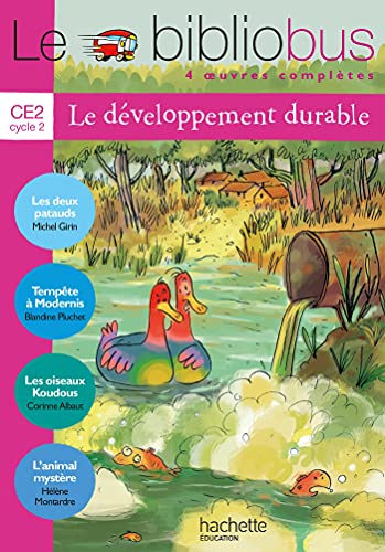 Le bibliobus: Bibliobus CE2 Livre/Le developpement durable