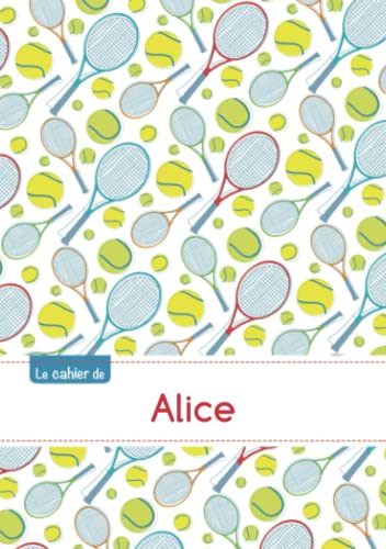 Le cahier d'Alice: Le cahier d'Alice - Séyès, 96p, A5 - Tennis Le cahier d'Alice: Le cahier d'Alice - Séyès, 96p, A5 - Tennis
