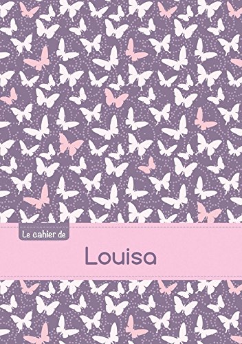 Le cahier de louisa: Le cahier de louisa - blanc, 96p, a5 - papillons mauve