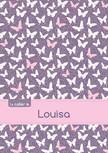 Le cahier de louisa: Le cahier de louisa - blanc, 96p, a5 - papillons mauve Le cahier de louisa: Le cahier de louisa - blanc, 96p, a5 - papillons mauve