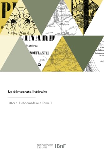 Le démocrate littéraire von Hachette Livre BNF