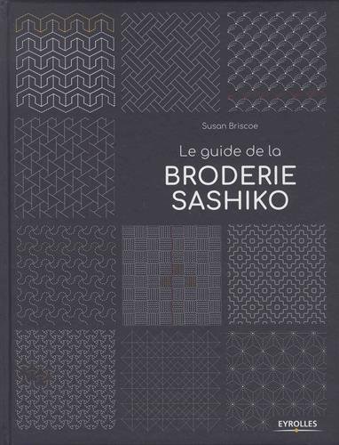 Le guide de la broderie sashiko von Eyrolles