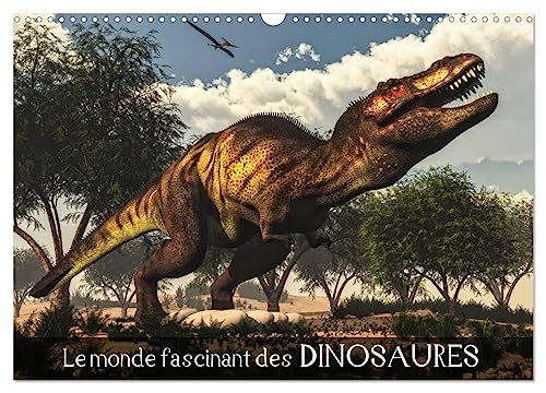 Le monde fascinant des dinosaures (Calendrier mural 2025 DIN A3 vertical), CALVENDO calendrier mensuel: Pénétrez dans le monde fascinant des dinosaures et de la préhistoire !
