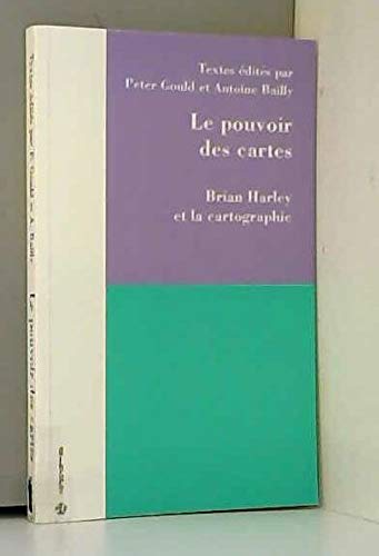 Le pouvoir des cartes - Brian Harley et la cartographie