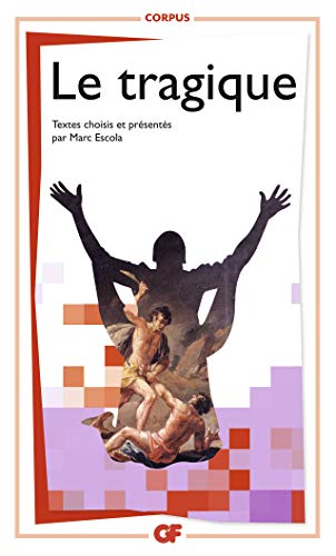 Le tragique Le tragique