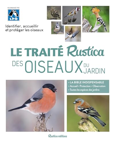 Le traité Rustica des oiseaux du jardin von RUSTICA