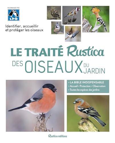 Le traité Rustica des oiseaux du jardin Le traité Rustica des oiseaux du jardin