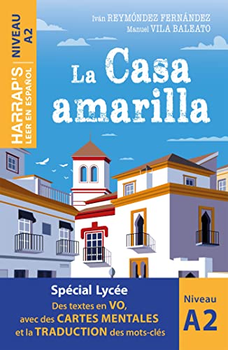 Leer en espanol - La Casa amarilla - Niveau A2 von HARRAPS