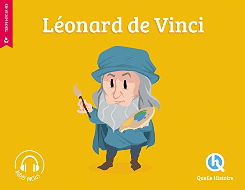 Léonard De Vinci (2nd éd.) von QUELLE HISTOIRE