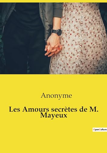 Les Amours secrètes de M. Mayeux von CULTUREA