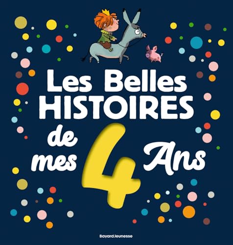 Les Belles histoires de mes 4 ans