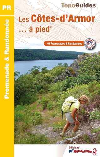 Les Côtes-d'Armor à pied - 40 Promenades & Randonnées (D022) (Promenade & Randonnée)