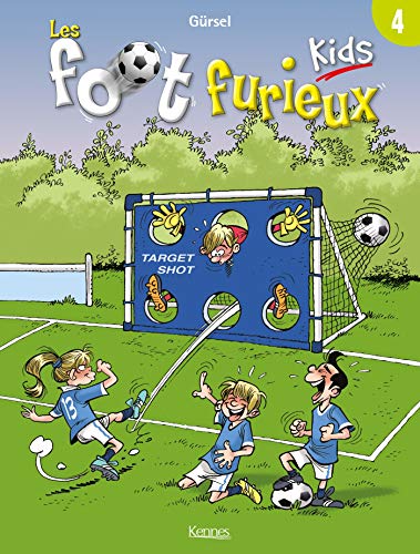 Les Foot furieux kids T04 Les Foot furieux kids T04