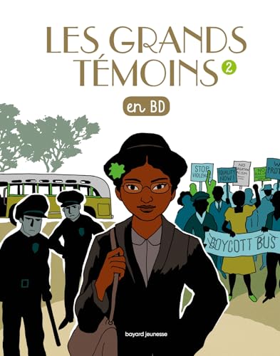 Les Grands Temoins en BD , Tome 02: Les grands témoins tome 2 Les Grands Temoins en BD , Tome 02: Les grands témoins tome 2