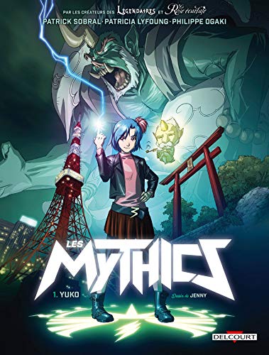 Les Mythics T01: Yuko von DELCOURT