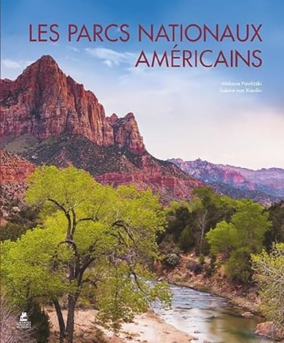 Les Parcs Nationaux Américains