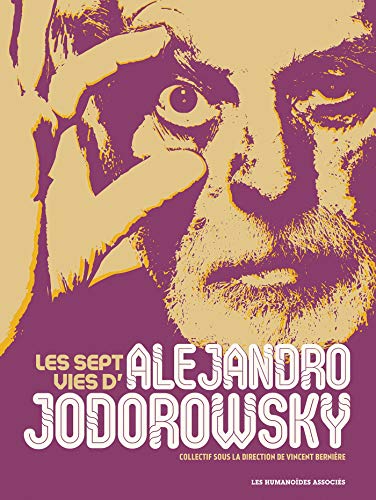 Les Sept Vies d'Alejandro Jodorowsky von HUMANOIDES ASS.