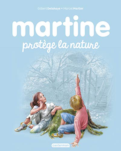 Les albums de Martine: Martine protege la nature