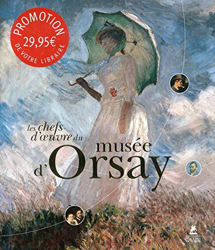Les chefs-d'oeuvre du musée d'Orsay von Editions Place des Victoires