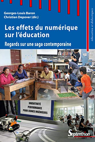Les effets du numérique sur l'éducation - regards sur une saga contemporaine Les effets du numérique sur l'éducation - regards sur une saga contemporaine von PU SEPTENTRION