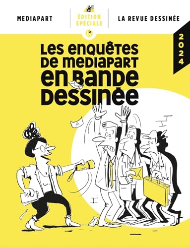 Les enquêtes de Mediapart en BD 2024: ENQUÊTES MEDIAPART 2023 von REVUE DESSINEE