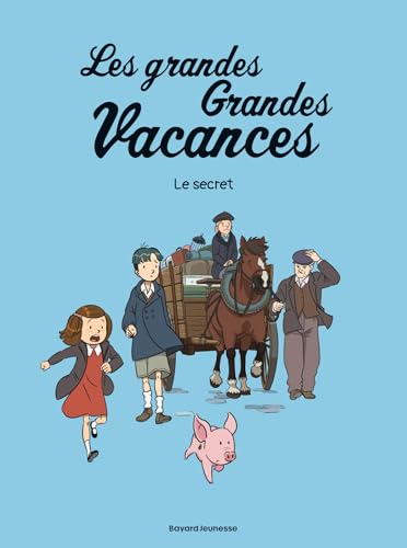 Les grandes grandes vacances, Tome 02: Le secret