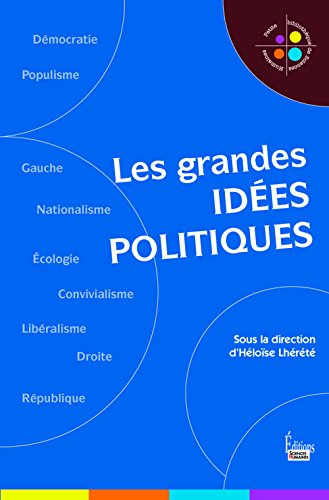 Les grandes idées politiques Les grandes idées politiques von SCIENCES HUMAIN