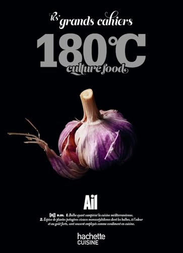 Les grands cahiers 180°C - Ail von HACHETTE PRAT